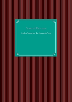 Paperback Angélica Pandolarium: 1. Les chasseurs de Toons [French] Book