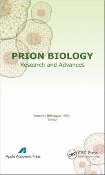 Hardcover Prion Biology: Research and Advances Book