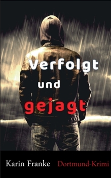 Paperback Verfolgt und gejagt: Dortmund-Krimi [German] Book