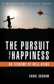 Hardcover The Pursuit of Happiness: An Economy of Well-Being Book