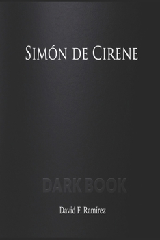 Paperback Simón de Cirene: Dark Book [Spanish] Book