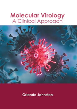 Hardcover Molecular Virology: A Clinical Approach Book