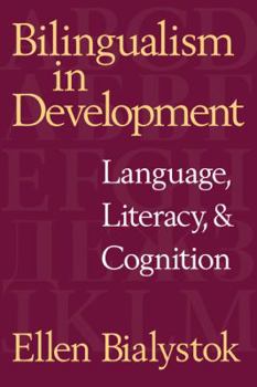 Paperback Bilingualism in Development: Language, Literacy, and Cognition Book