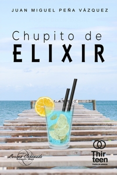 Paperback Chupito de Elixir [Spanish] Book