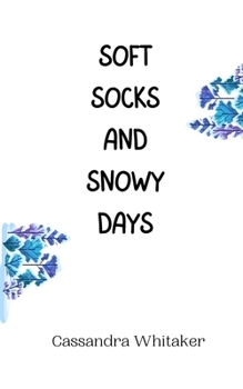 Paperback Soft Socks and Snowy Days Book