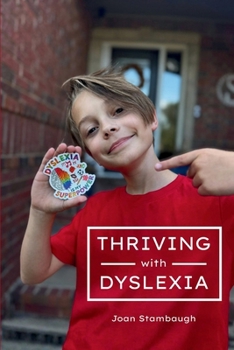 Paperback Thriving with Dyslexia Book