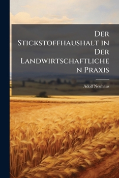 Paperback Der Stickstoffhaushalt in Der Landwirtschaftlichen Praxis [German] Book