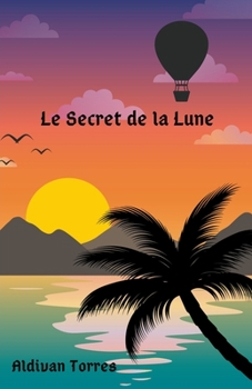 Paperback Le Secret de la Lune [French] Book