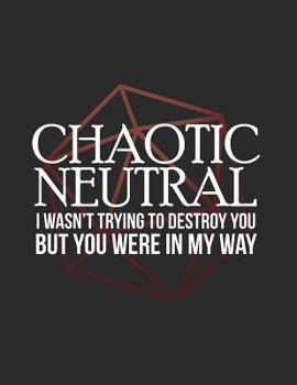 Paperback Chaotic Neutral: RPG Alignment Themed Mapping and Notes Note Book