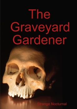 Paperback The Graveyard Gardener Book