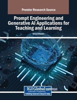 Paperback Prompt Engineering and Generative AI Applications for Teaching and Learning Book