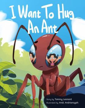 Paperback I Want To Hug An Ant Book