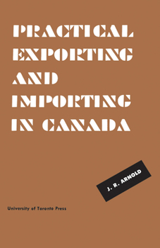 Paperback Practical Exporting and Importing in Canada Book