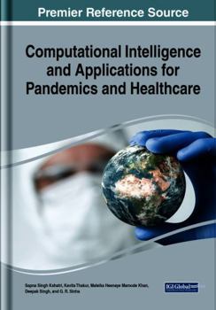 Paperback Computational Intelligence and Applications for Pandemics and Healthcare Book