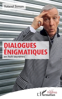 Paperback Dialogues énigmatiques: en huit saynètes [French] Book