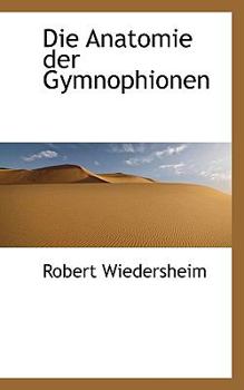 Paperback Die Anatomie Der Gymnophionen Book