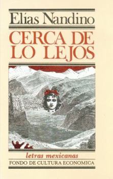 Paperback Cerca de Lo Lejos. Poesia 1972-1978 [Spanish] Book