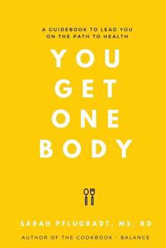 Paperback You Get One Body Book