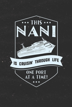 Paperback This Nani Is Cruisin' Through Life Book
