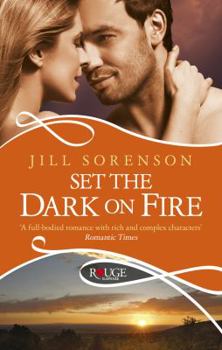 Paperback Set the Dark on Fire. by Jill Sorenson Book