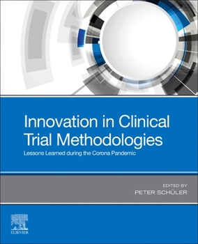 Paperback Innovation in Clinical Trial Methodologies: Lessons Learned During the Corona Pandemic Book