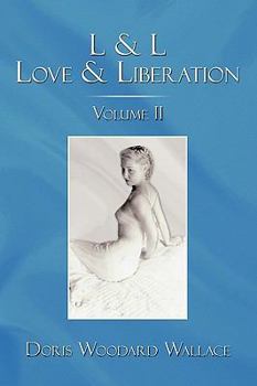 Paperback L & L Love & Liberation: Volume II Book