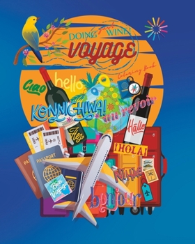 Paperback Doing Just Wine Coloring Book: Doing Just Wine Adult Travel Coloring Book