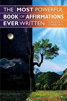 Paperback The Most Powerful Book of Affirmations Ever Written Book