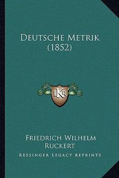 Paperback Deutsche Metrik (1852) [German] Book