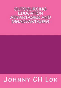 Paperback Outsourcing education advantages and disadvantages Book