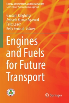 Paperback Engines and Fuels for Future Transport Book