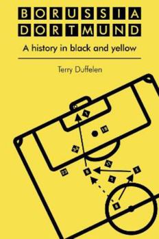 Paperback Borussia Dortmund: A history in black and yellow Book
