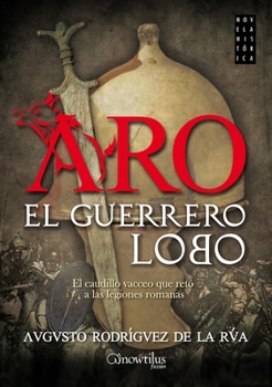 Paperback Aro, El Guerrero Lobo [Spanish] Book