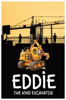 Paperback Eddie: The Excavator Book