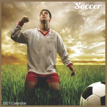 Paperback Soccer 2021 Calendar: Official Soccer Calendars 2021 Book