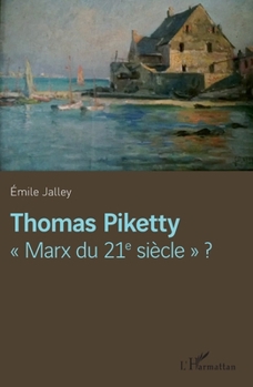 Paperback Thomas Piketty "Marx du 21e siècle" ? [French] Book