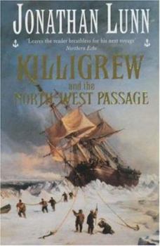 Killigrew and the North-west Passage (Christopher Killigrew, #4) - Book #4 of the Christopher Killigrew