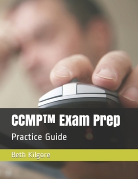 Paperback CCMP(TM) Exam Prep: Practice Guide Book