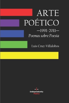 Paperback Arte Poético &#8213;1991-2011&#8213; Poemas sobre Poesía [Spanish] Book