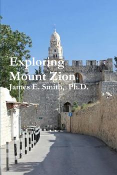 Paperback Exploring Mount Zion Book