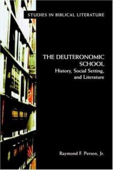 Paperback The Deuteronomic School: History, Social Setting, and Literature Book