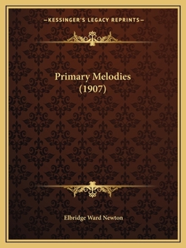 Paperback Primary Melodies (1907) Book