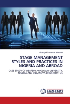 Stage Management Styles and Practices in Nigeria and Abroad