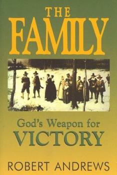 Paperback The Family: God's Weapon for Victory Book