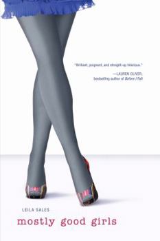 Paperback Mostly Good Girls Book
