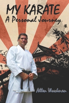 Paperback My Karate a personal journey: a personal journey Book