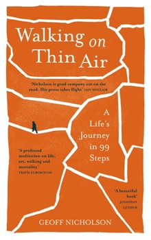Paperback Walking on Thin Air: A Life's Journey in 99 Steps Book