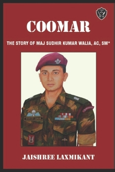 Paperback Coomar: The Story of Major Sudhir Walia, AC, SM* Book