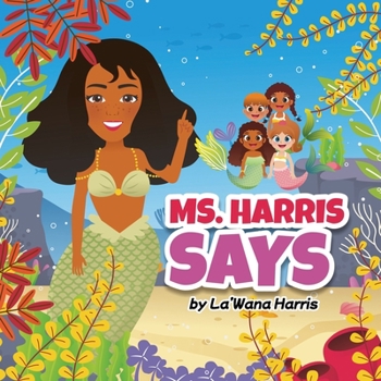 Paperback Ms. Harris Says Book