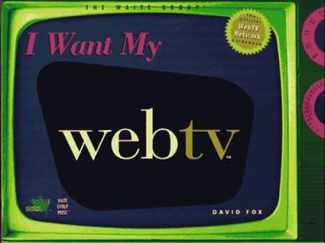 Paperback I Want My WebTV Book